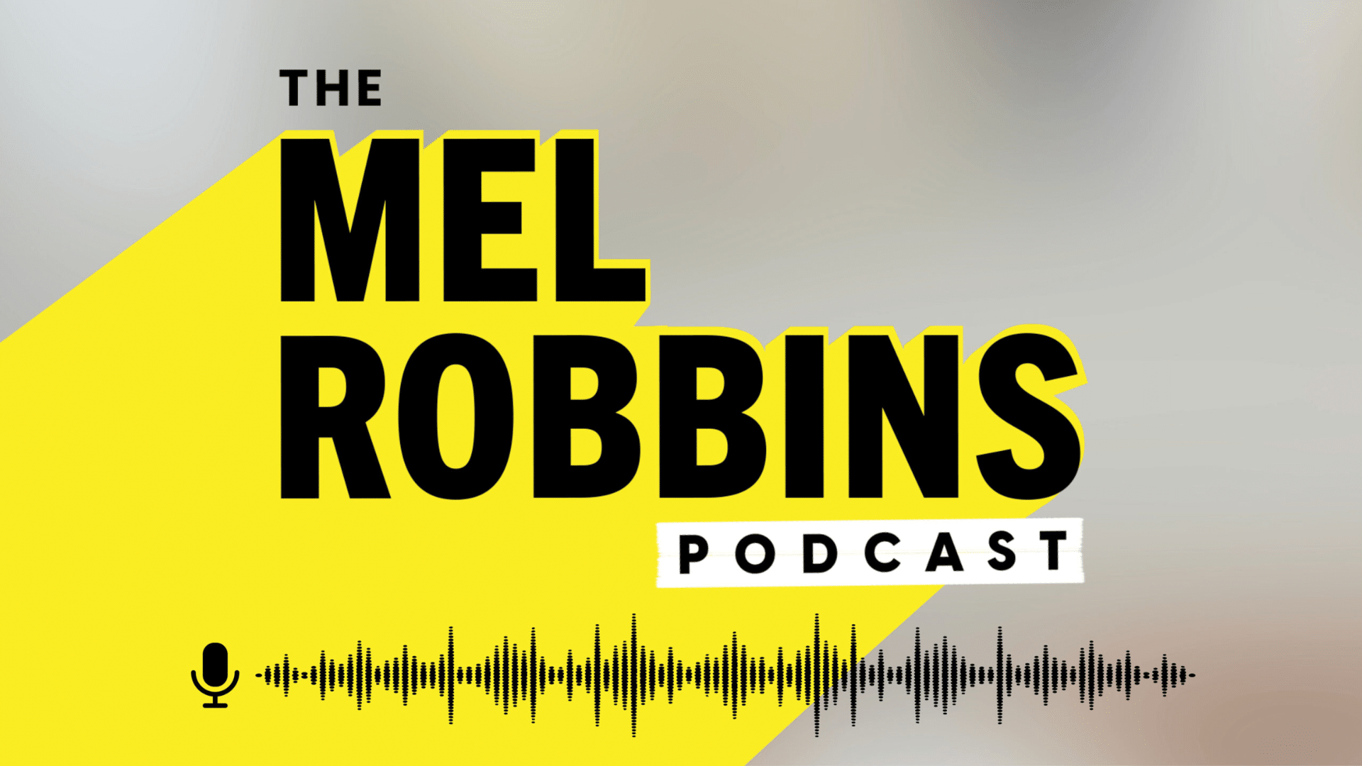 cover art for the mel robbins podcast showing a personal growth theme for mindset and daily motivation
