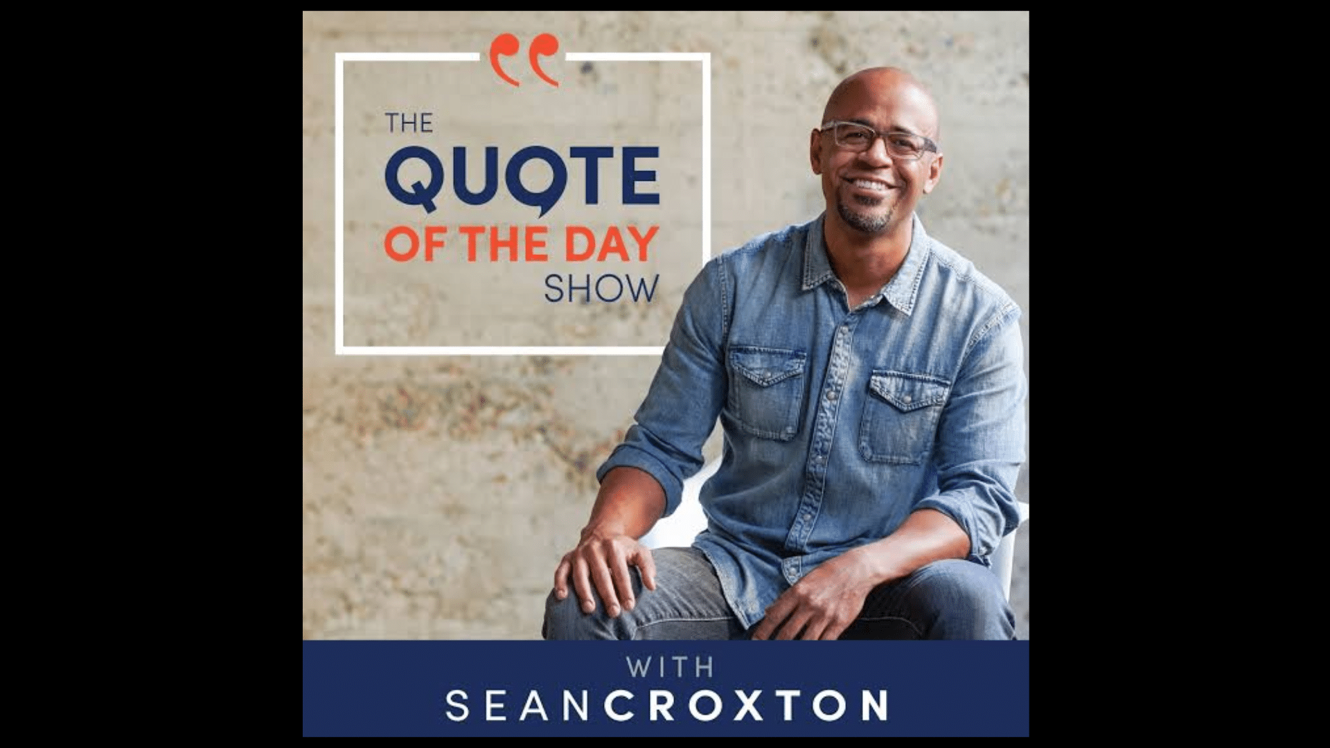cover art for the quote of the day show with daily quotes motivation and simple life inspiration