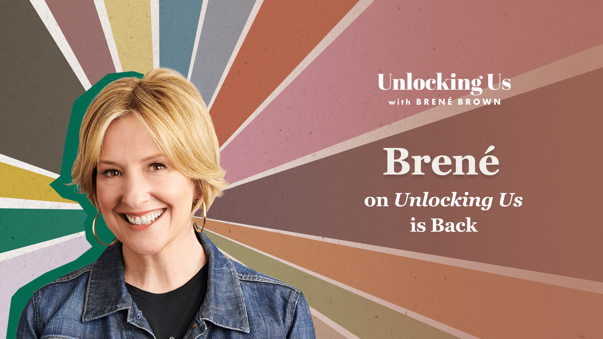 cover art for unlocking us focused on honest talks courage connection and personal growth stories